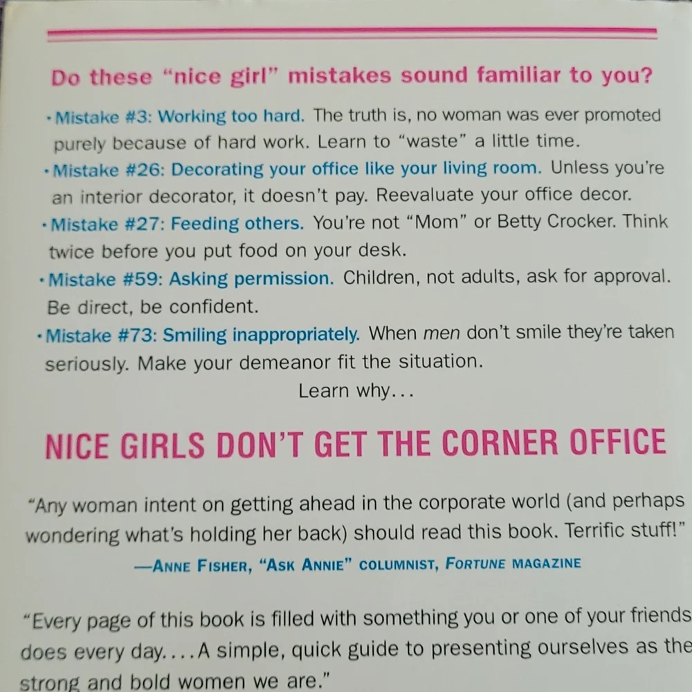 Nice Girls Don't get the Corner Office 101. Author Lois P. Frankel.